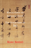 Reflections on Japanese Taste: The Structure of Iki