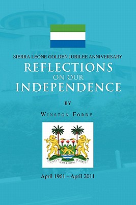 Reflections on Our Independence - Forde, Winston