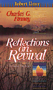 Reflections on Revival - Finney, Charles Grandison