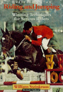 Reflections on Riding and Jumping: Winning Techniques for Serious Riders - Steinkraus, William