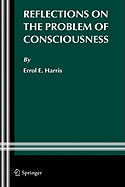 Reflections on the Problem of Consciousness