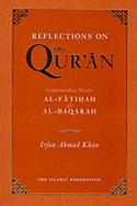 Reflections on the Quran: Understanding Surahs Al-Fatihah & Al-Baqarah