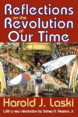 Reflections on the Revolution of Our Time - Laski, Harold