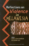 Reflections on Violence in Melanesia