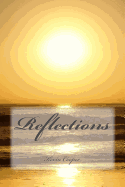 Reflections: Poems, Songs and Muses