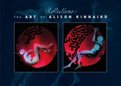 Reflections: The Art of Alison Kinnaird