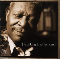 Reflections - B.B. King