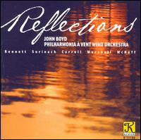 Reflections - Philharmonia  Vent; John Boyd (conductor)