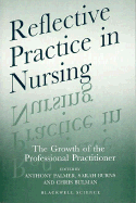 Reflective Practice in Nursing - Burns, Sarah, Dr. (Editor), and Bulman, Chris (Editor), and Palmer, Anthony M (Editor)