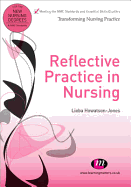 Reflective Practice in Nursing