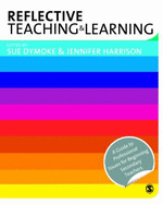 Reflective Teaching and Learning: A Guide to Professional Issues for Beginning Secondary Teachers