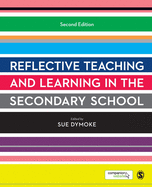 Reflective Teaching and Learning in the Secondary School