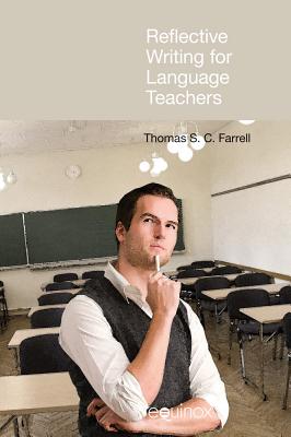 Reflective Writing for Language Teachers - Farrell, Thomas S.C.