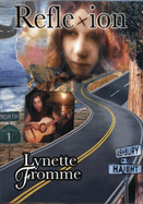 Reflexion Revised Edition: Lynette Fromme's Memoir of Her Life with Charles Manson from 1967 to 1969