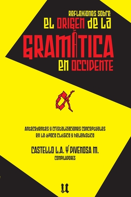 Reflexiones Sobre El Origen De La Gramßtica: Antecedentes Y ...