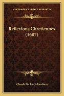 Reflexions Chretiennes (1687)