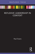 Reflexive Leadership in Context