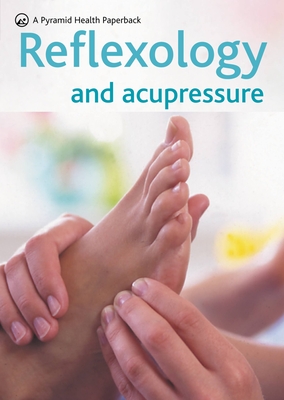 Reflexology and Acupressure - Wright, Jane