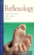 Reflexology: Foot Massage for Total Health