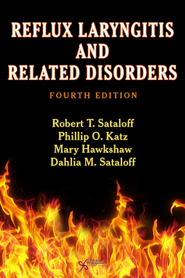 Reflux Laryngitis and Related Disorders - Sataloff, Robert