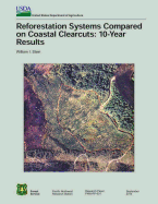 Reforestation Systems Compared on Costal Clearcuts: 10- Year Results