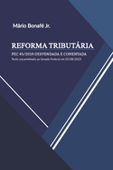 Reforma Tributria: Pec 45/2019 Desvendada E Comentada