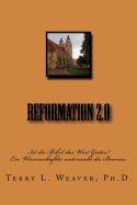 Reformation 2.0: Ist die Bibel das Wort Gottes? Ein Wissenschaftler untersucht die Beweise.