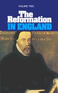 Reformation in England-Vol 2