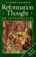 Reformation Thought - McGrath, Alister E, Professor