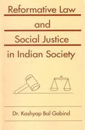 Reformative Law and Social Justice in Indian Society: A Sociological Study with Special Reference to Weaker Classes of Bhagalpur District