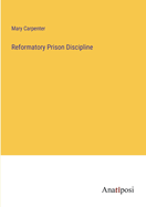 Reformatory Prison Discipline