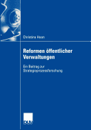 Reformen Offentlicher Verwaltungen: Ein Beitrag Zur Strategieprozessforschung