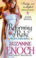 Reforming a Rake: With This Ring