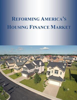 Reforming America's Housing Finance Market - Department of the Treasury