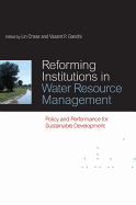 Reforming Institutions in Water Resource Management: Policy and Performance for Sustainable Development