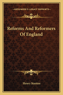 Reforms and Reformers of England