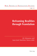 Reframing Realities through Translation