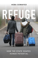 Refuge: How the State Shapes Human Potential