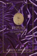 Refuge: The Refuge Trilogy