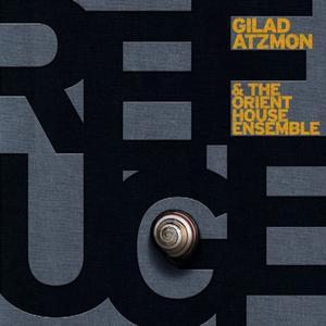 Refuge - Gilad Atzmon and Orient House Ensemble