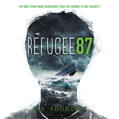 Refugee 87 - Fountain, Ele, and Lynch, Damian (Read by)