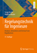 Regelungstechnik Fr Ingenieure: Analyse, Simulation Und Entwurf Von Regelkreisen