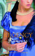 Regency Rumours: A Scandalous Mistress / Dishonour and Desire