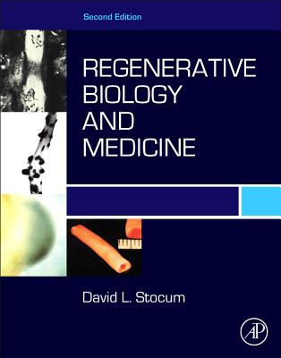 Regenerative Biology and Medicine - Stocum, David L