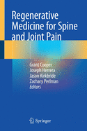 Regenerative Medicine for Spine and Joint Pain