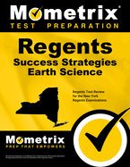 Regents Success Strategies Earth Science Study Guide: Regents Test Review for the New York Regents Examinations