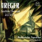 Reger: Sacred Choral Music