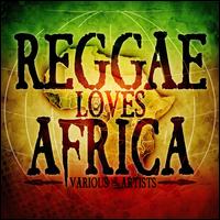 Reggae Loves Africa - Various Artists