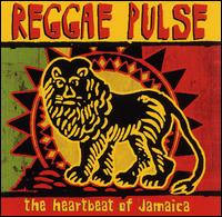 Reggae Pulse: The Heartbeat of Jamaica - Various Artists