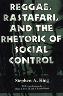 Reggae, Rastafari, and the Rhetoric of Social Control